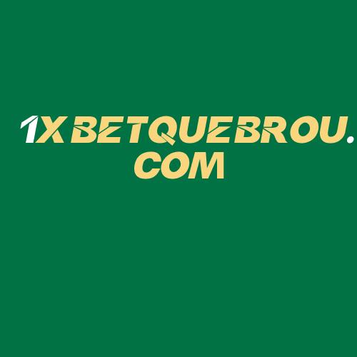 Logo da 1XBETQUEBROU